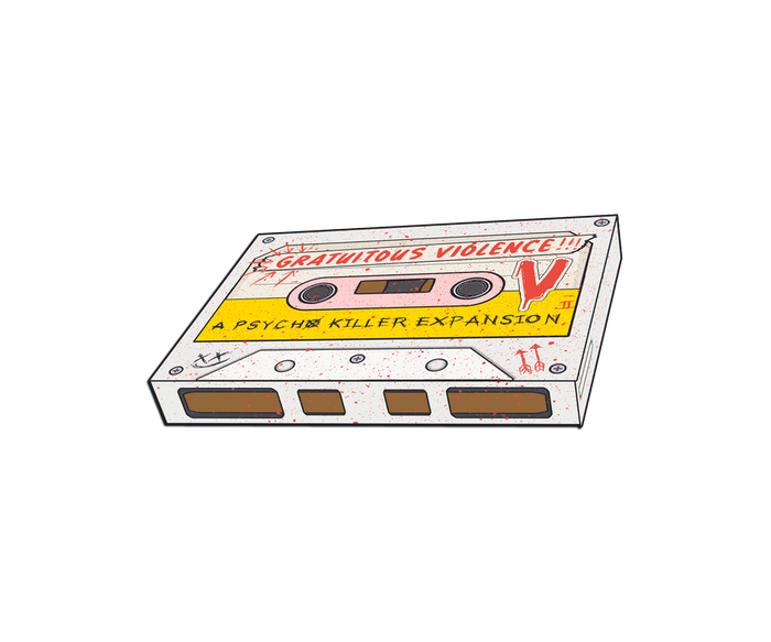 Gratuitous Violence Expansion - Psycho Killer